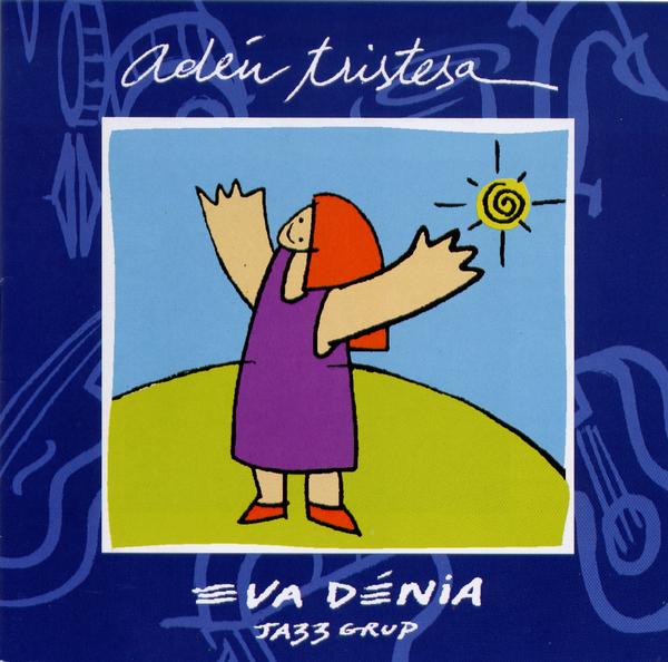 Adéu tristesa