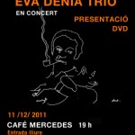 Presentació del DVD de Eva Dénia Trio al Café Mercedes