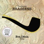 Crítica Musical Eva Dénia Trio - Toujours Brassens