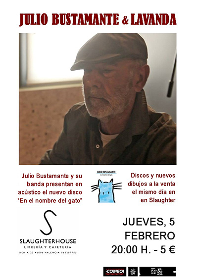 Julio Bustamante Concierto Slaughterhouse